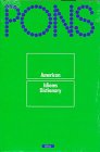 American Idioms Dictionary: Over 12.000 Examples of Usage for 8.500 Idioms in American English 3125170923 Book Cover