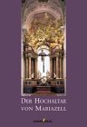  Der Mariazeller Hochaltar