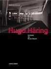 Paperback Hugo Haring Architekt Des Neuen Bauens [German] Book