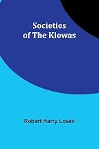 First Look at Kindle Edition Societies of the Kiowas 2026 Edition Premium Access Editor's Choice