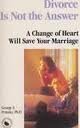 Buy Divorce is Not the Answer: You Can Save Your Marriage — BookShops.in