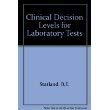 Paperback Clinical Decision Levels for Lab Tests Book