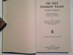Hardcover The True Woodrow Wilson Book