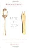 Mind the Gap: Class in Britain Now book cover
