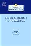 Buy Progress in Brain Research: Creating Coordination in the Cerebellum: Volume 148 (A Volume in the Progress in Brain Research) — BookShops.in