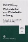  Weltwirtschaft und Wirtschaftsordnung: Festschrift für Jürgen Schneider zum 65. Geburtstag (Vierteljahrschrift Fur Sozial- Und Wirtschaftsgeschichte - Beihefte (Vswg-b), Band 159)