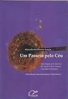 livro um passeio pelo ceu marcelo de oliveira souza 2007 857543070X Book Cover