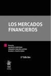 Los Mercados Financieros 2ª Edición 2017 (Tratados, Comentarios y Practicas Procesales)