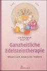 Ganzheitliche Edelsteintherapie. Wissen nach indianischer Tradition. 3762606706 Book Cover