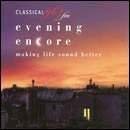 Evening Encore Classical 96.3 [Audio CD]