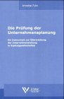 Die Prüfung der Unternehmensplanung: Ein Instrument zur Überwachung der ...