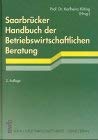 Saarbrücker Handbuch der Betriebswirtschaftlichen Beratung