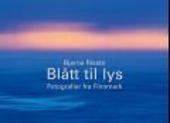 Blue to Light : Photos from Finnmark (Blatt til lys : Fotografier fra Finnmark -- Norwegian Language) 8292783016 Book Cover