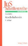  Gesellschaftsrecht (JuS-Schriftenreihe: Schriftenreihe der Juristischen Schulung, Band 57)