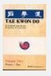 Paperback Tae Kwon Do Volume 2 Complete Koryo-Ilyo Forms and Readings Book