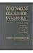 Cultivating Leadership in Schools