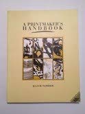 Paperback A Printmaker's Handbook Book