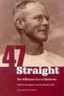  Forty-Seven Straight: The Wilkinson Era at Oklahoma