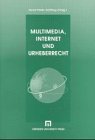  Multimedia, Internet und Urheberrecht