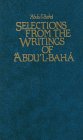 Selections from the Writings of Abdu'l-Baha