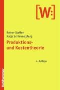 Produktions- und Kostentheorie Produktions- und Kostentheorie