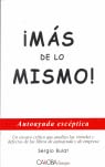 Portada de ¡Más de lo mismo! autoayuda escéptica