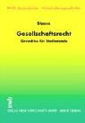 Gesellschaftsrecht: Grundriss für Studierende
