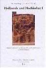 Heilkunde und Hochkultur I. Geburt, Seuche und Traumdeutung in den antiken Zivilisationen des Mittelmeerraumes