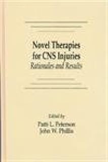 Novel Therapies for CNS Injuries: Rationales and Results