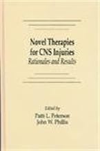 Novel Therapies for CNS Injuries: Rationales and Results