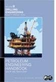 Petroleum Engineering Handbook