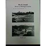 Unknown Binding The St. Joseph (Rivers of Michigan Series) Book