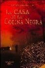 LA CASA DE LA COLINA NEGRA (SIN COLECCION)