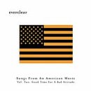 American Movie 2: Good Time for Bad Attitude [Audio CD] Everclear