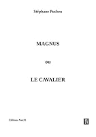 Magnus ou le Cavalier 2493528026 Book Cover