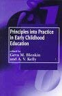 Principles into Practice in Early Childhood Education : Blenkin, Geva M ...