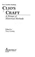 Clio's Craft: A Primer of Historical Methods 0773047468 Book Cover