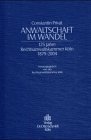 Anwaltschaft im Wandel: 125 Jahre Rechtsanwaltskammer Köln