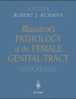 Blaustein's pathology of the female genital tract 3540941665 Book Cover