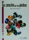 CURACION POR LAS PIEDRAS 8486512123 Book Cover