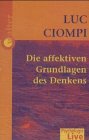  Die affektiven Grundlagen des Denkens, 1 Cassette