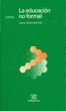 Hardcover EDUCACION NO FORMAL, LA [Spanish] Book