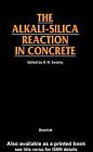 Buy The Alkali-Silica Reaction in Concrete — BookShops.in