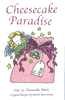 Cheesecake Paradise 1885597533 Book Cover