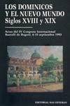 Los dominicos y el Nuevo Mundo IV (Siglos XVII-XIX). Actas del IV Congreso Internacional sobre los dominicos y el nuevo mundo. (Monumenta histórica ... la Orden de Predicadores) 8487557767 Book Cover