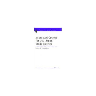 Issues and Options for U.S.-Japan Trade Policies