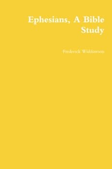 Paperback Ephesians, A Bible Study Book