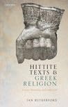 Buy Hittite Texts and Greek Religion — BookShops.in