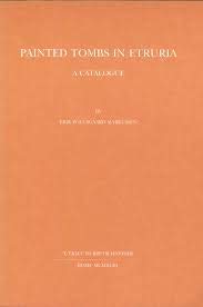 Painted tombs in Etruria Catalogue iconographique guide tombes étrusques