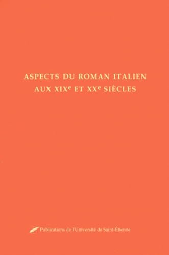 Aspect du roman italien aux XIXe et XXe siècles
